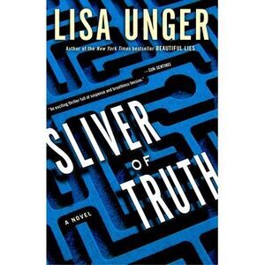 Sliver of Truth -- Lisa Unger